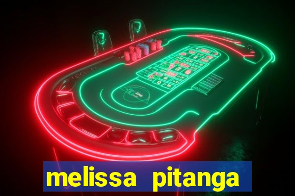 melissa pitanga cinthia santos